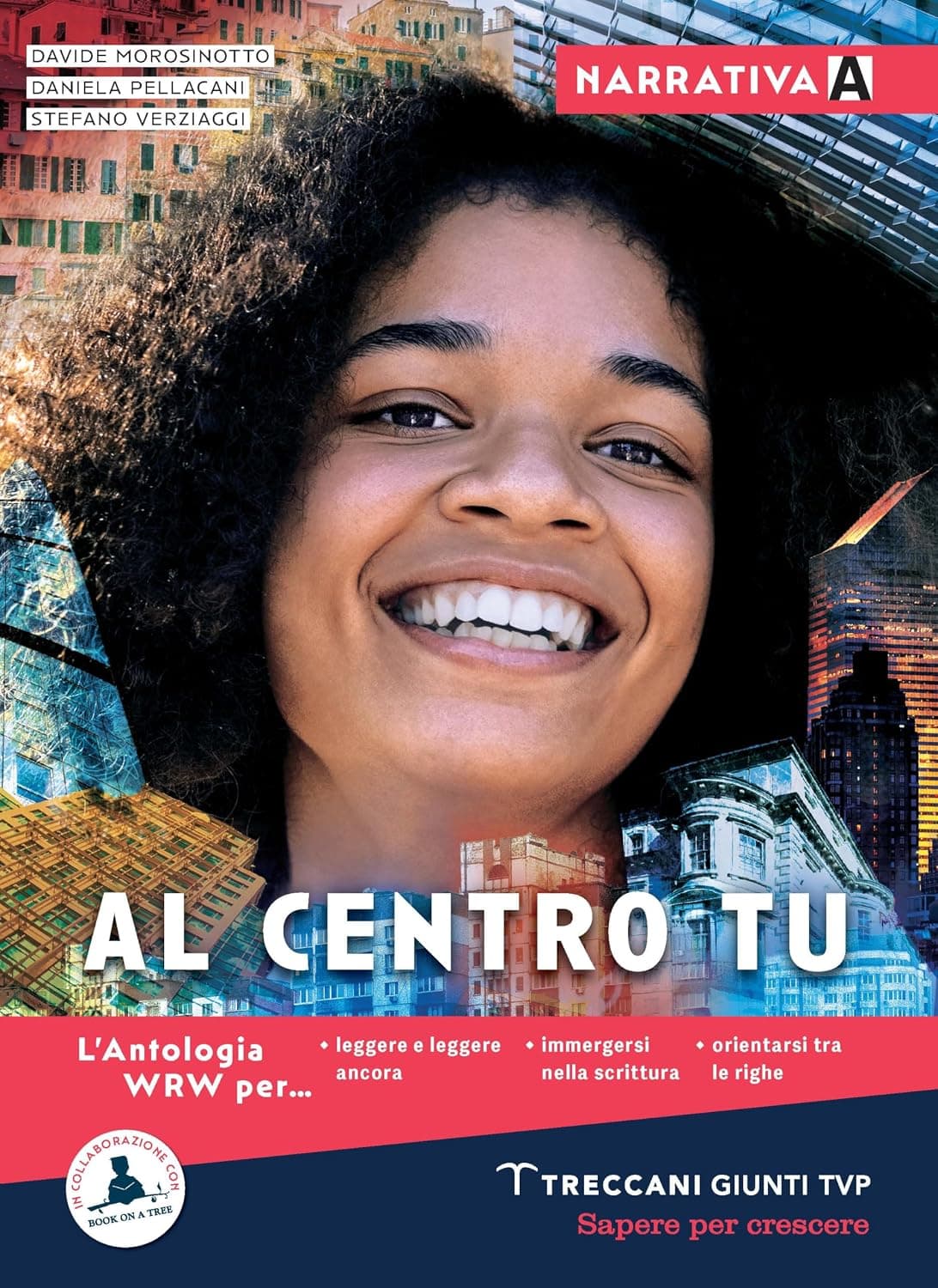 Al Centro Tu Narrativa + Quaderno Scrittura