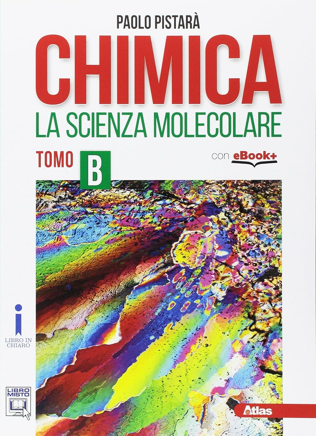 Chimica  La Scienza Molecolare B