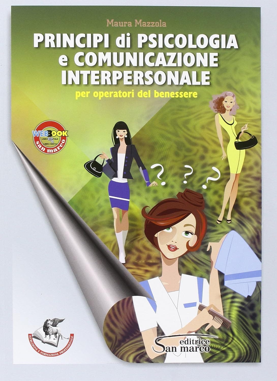 Principi Di Psicologia E Comunicazione Interpersonale