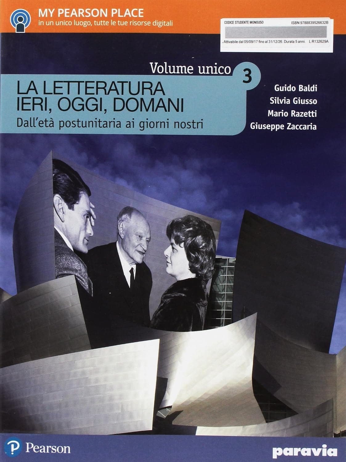 La Letteratura Ieri, Oggi, Domani  3 - Edizione In Volume Unico