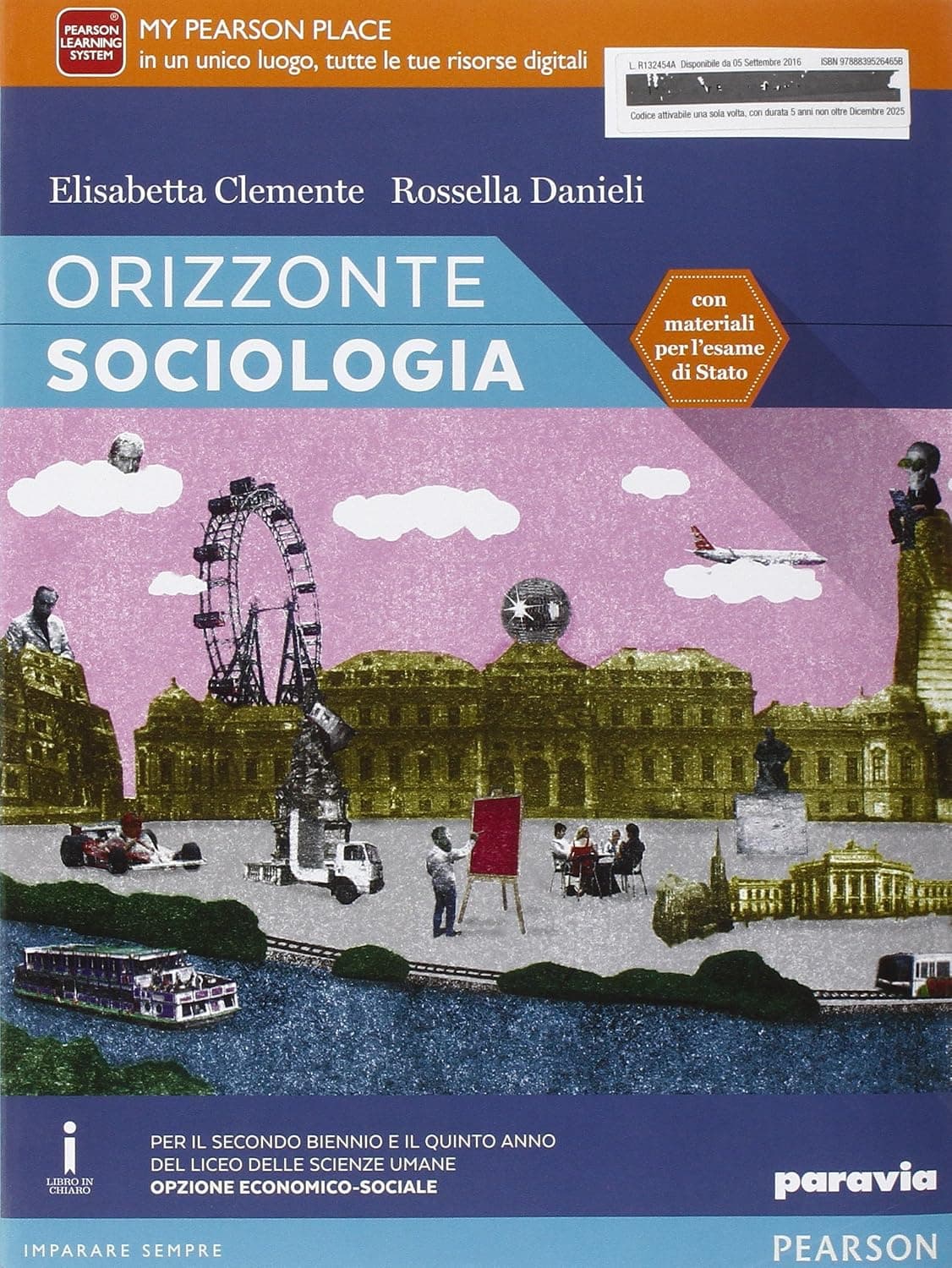 Orizzonte Sociologia Per Il Secondo Biennio E Il Quinto Anno Liceo Lsu Es