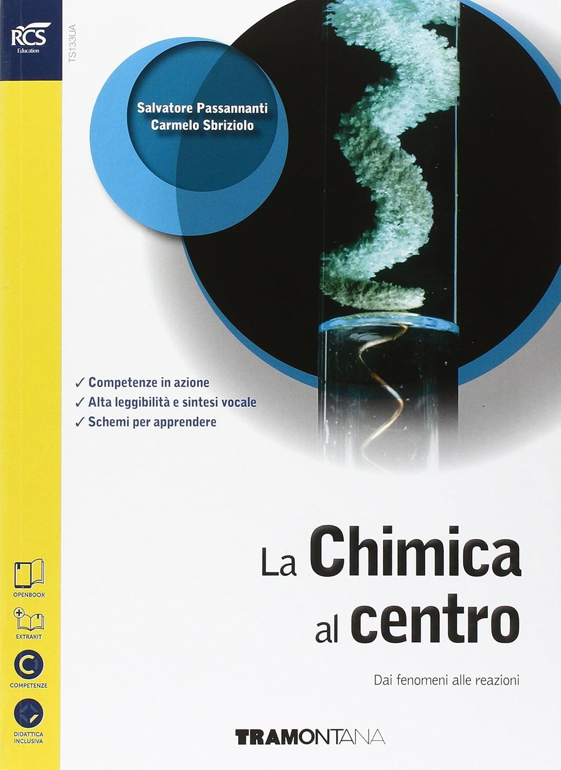 Chimica Al Centro (La) 1° Biennio - 2° Biennio - Libro Misto Con Openbook