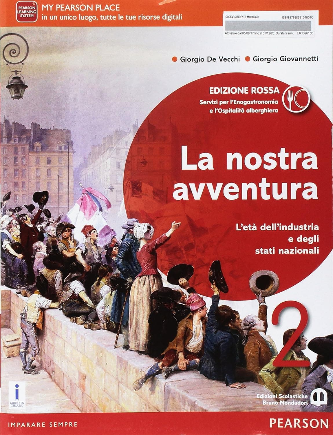 La Nostra Avventura 2 Edizione Rossa. Servizi Per L'Enogastronomia E L'Ospita