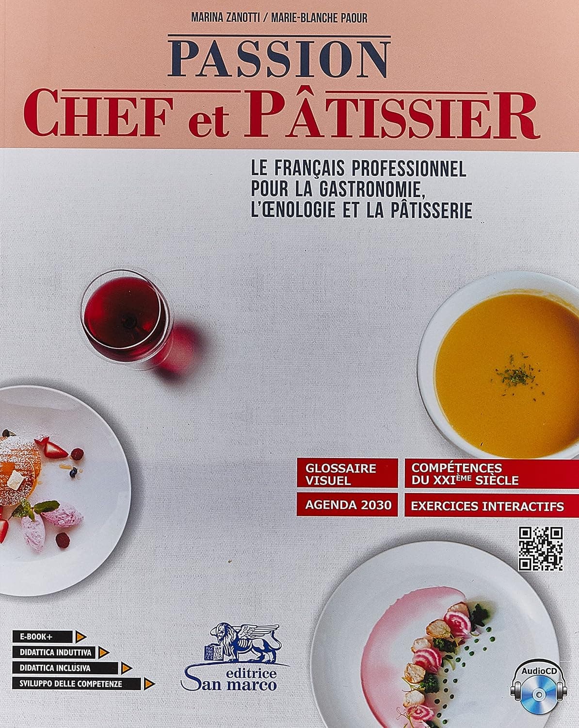 Passion Chef Et Patissier. Con Cd Audio. Glossaire Visuel. Competences Xxi S