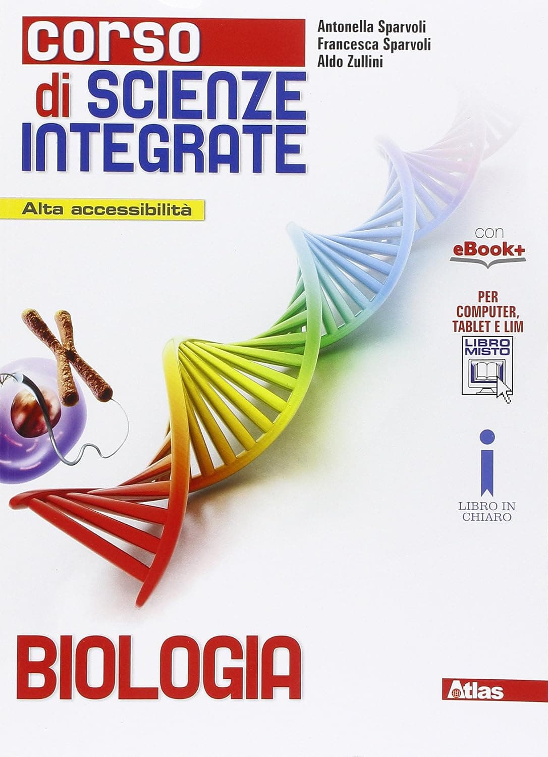 Corso Di Scienze Integrate. Biologia