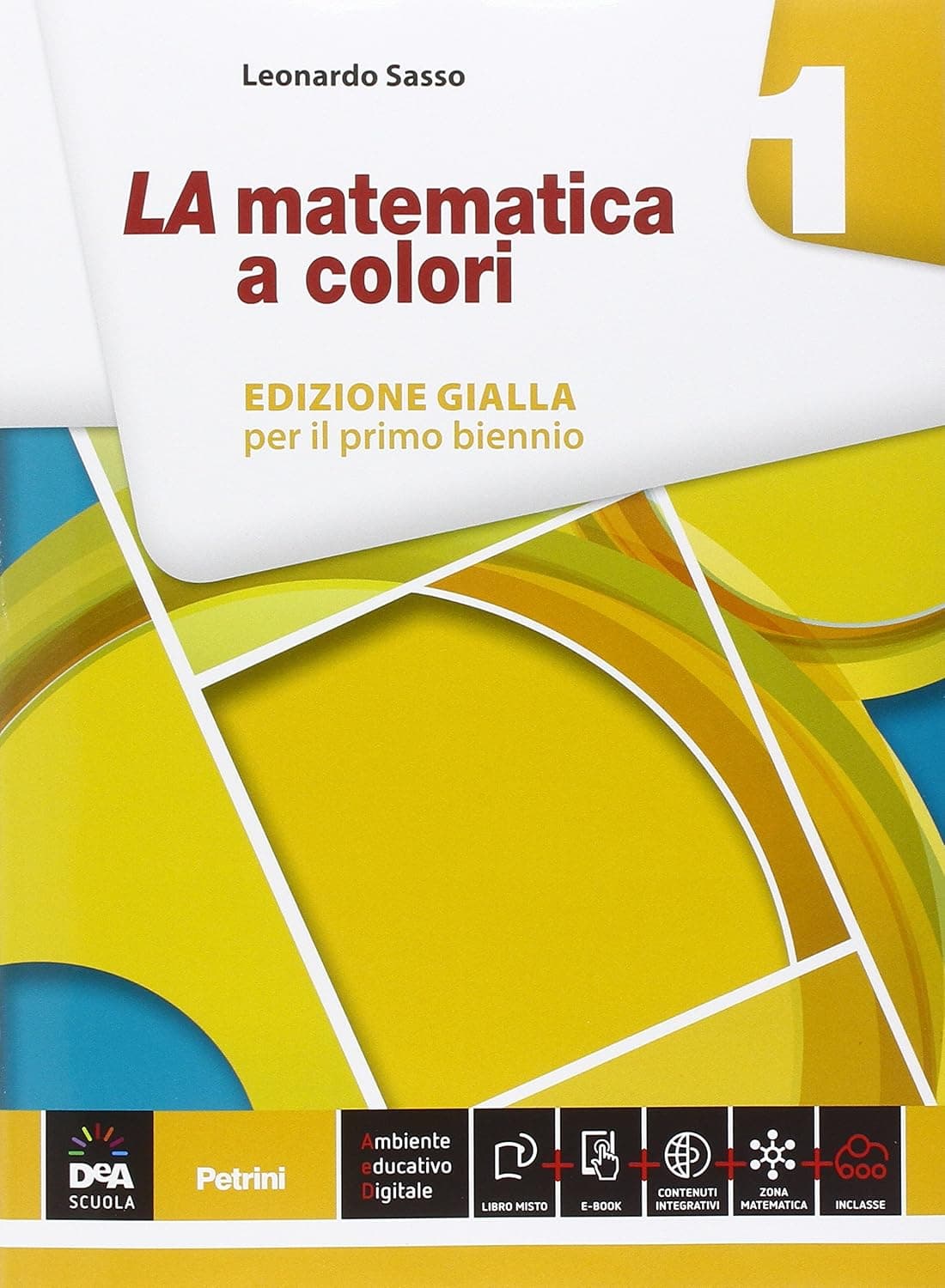 Matematica A Colori (La) Edizione Gialla Volume 1 + Ebook + Quaderno Recupero