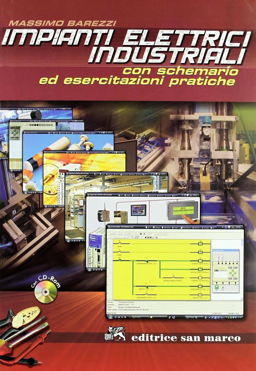 Impianti Elettrici Industriali + Cd Rom