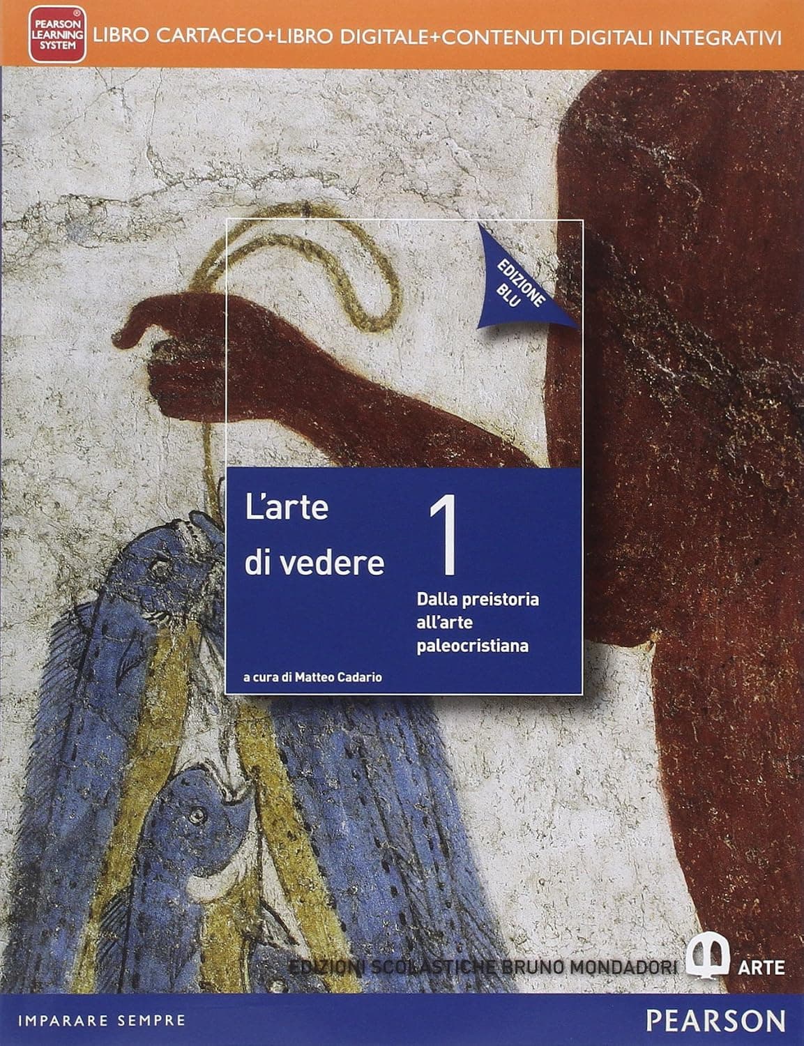 Arte Di Vedere 1 Edizione Blu