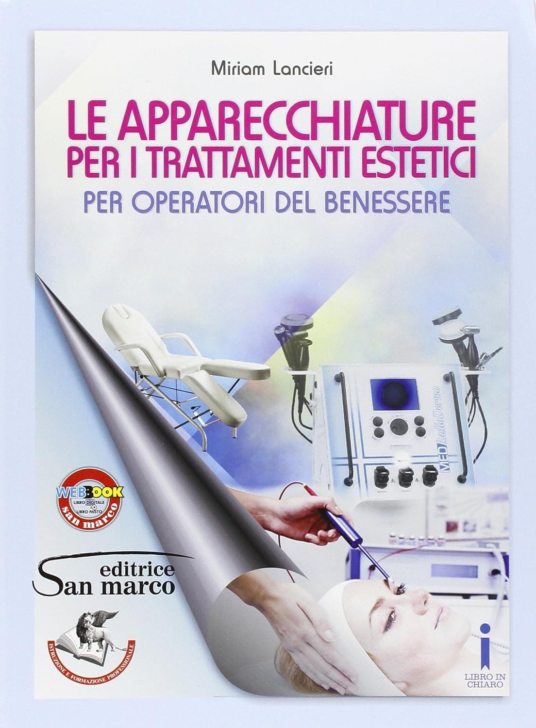 Apparecchiature Per I Trattamenti Estetici (Le)