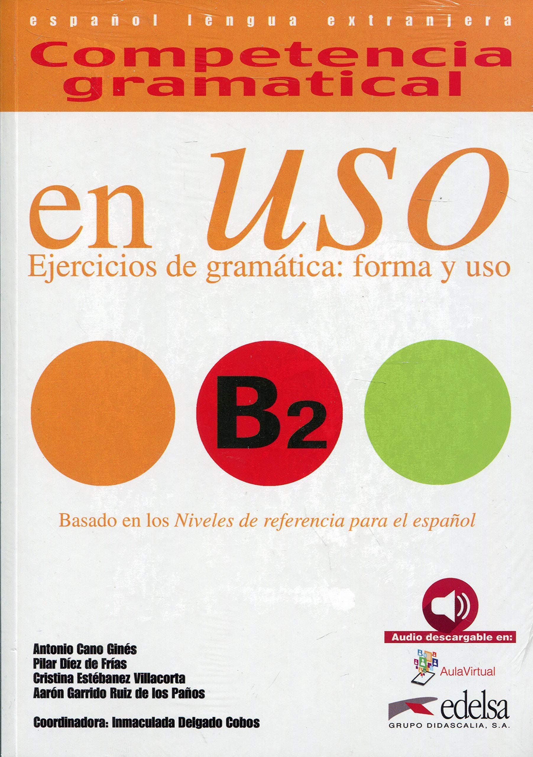 Competencia Gramatical En Uso B2
