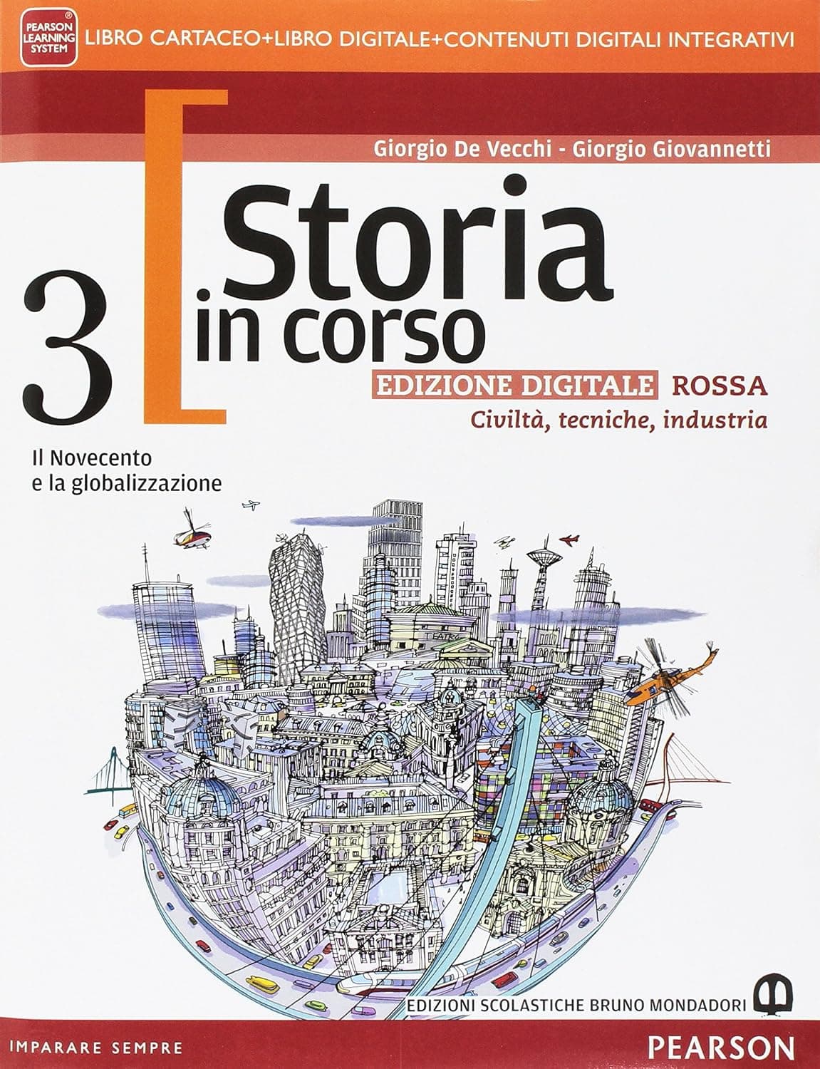 Storia In Corso 3 Edizione Digitale Rossa