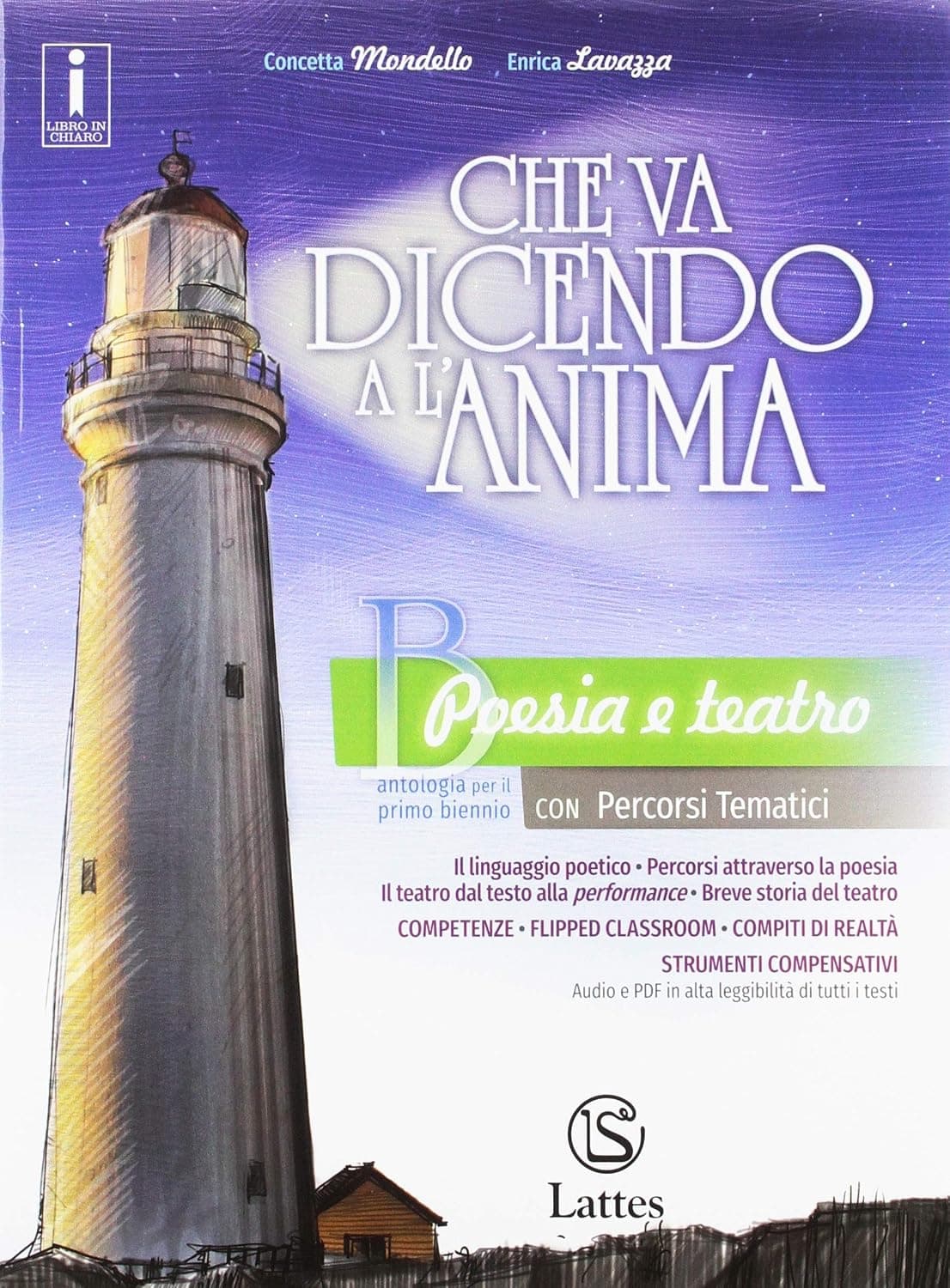 Che Va Dicendo A L'Anima Vol. B + Le Origini Della Letteratura