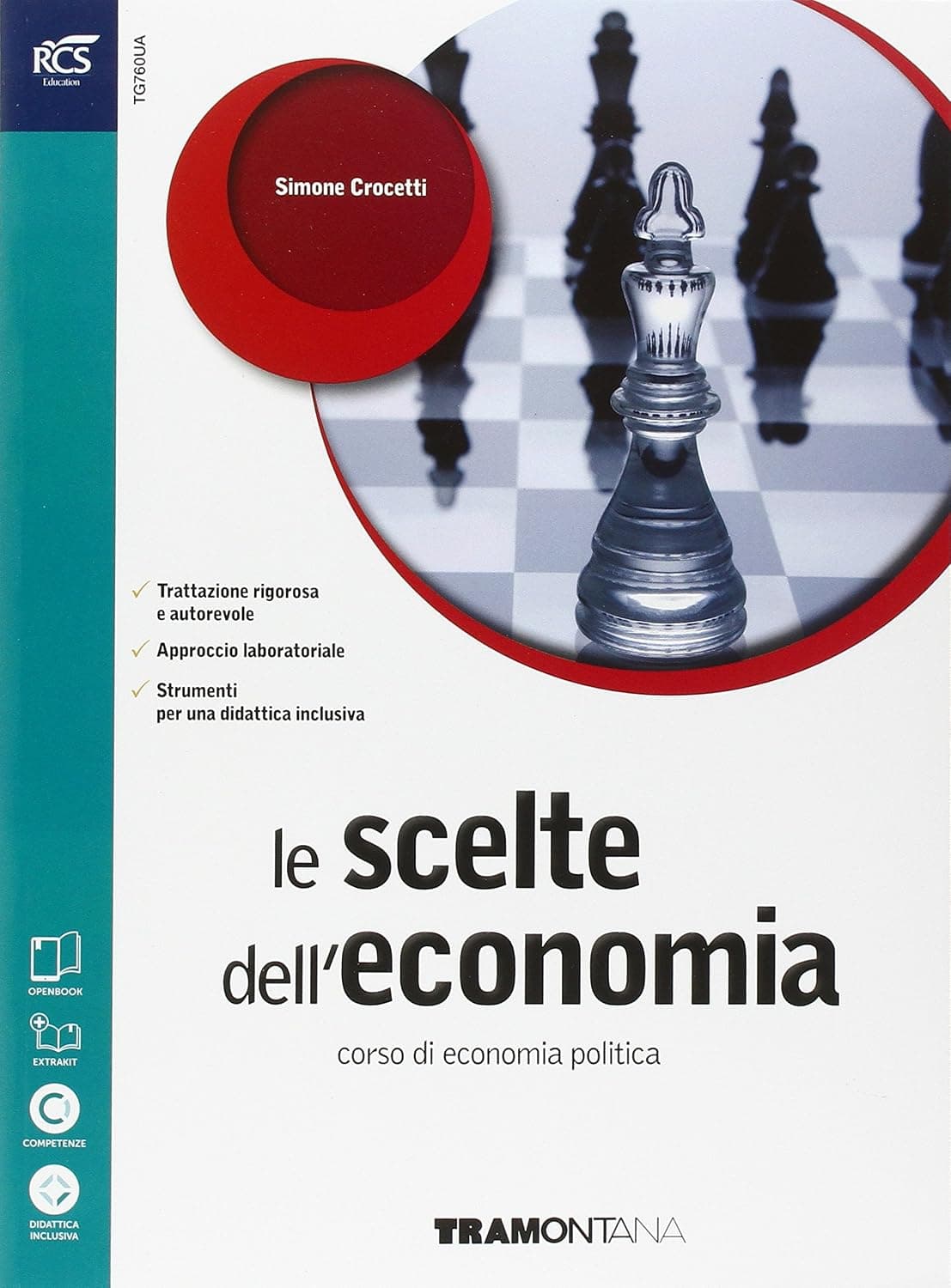 Scelte Dell'Economia (Le) - Libro Misto Con Openbook