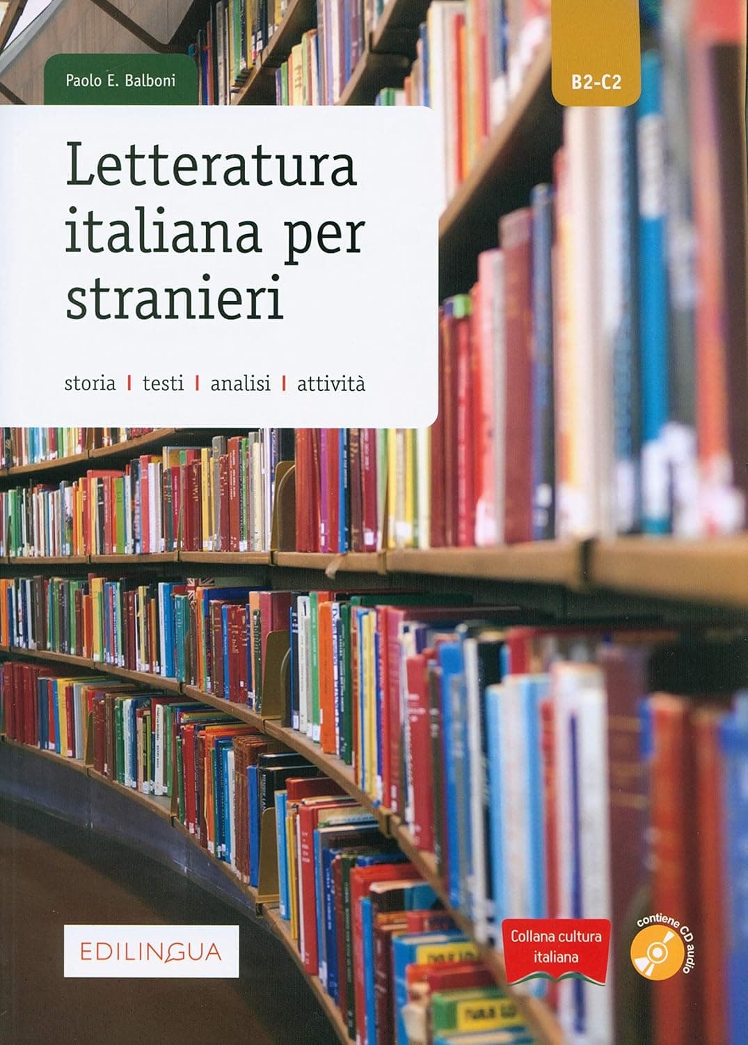Letteratura Italiana Per Stranieri + Cd Audio