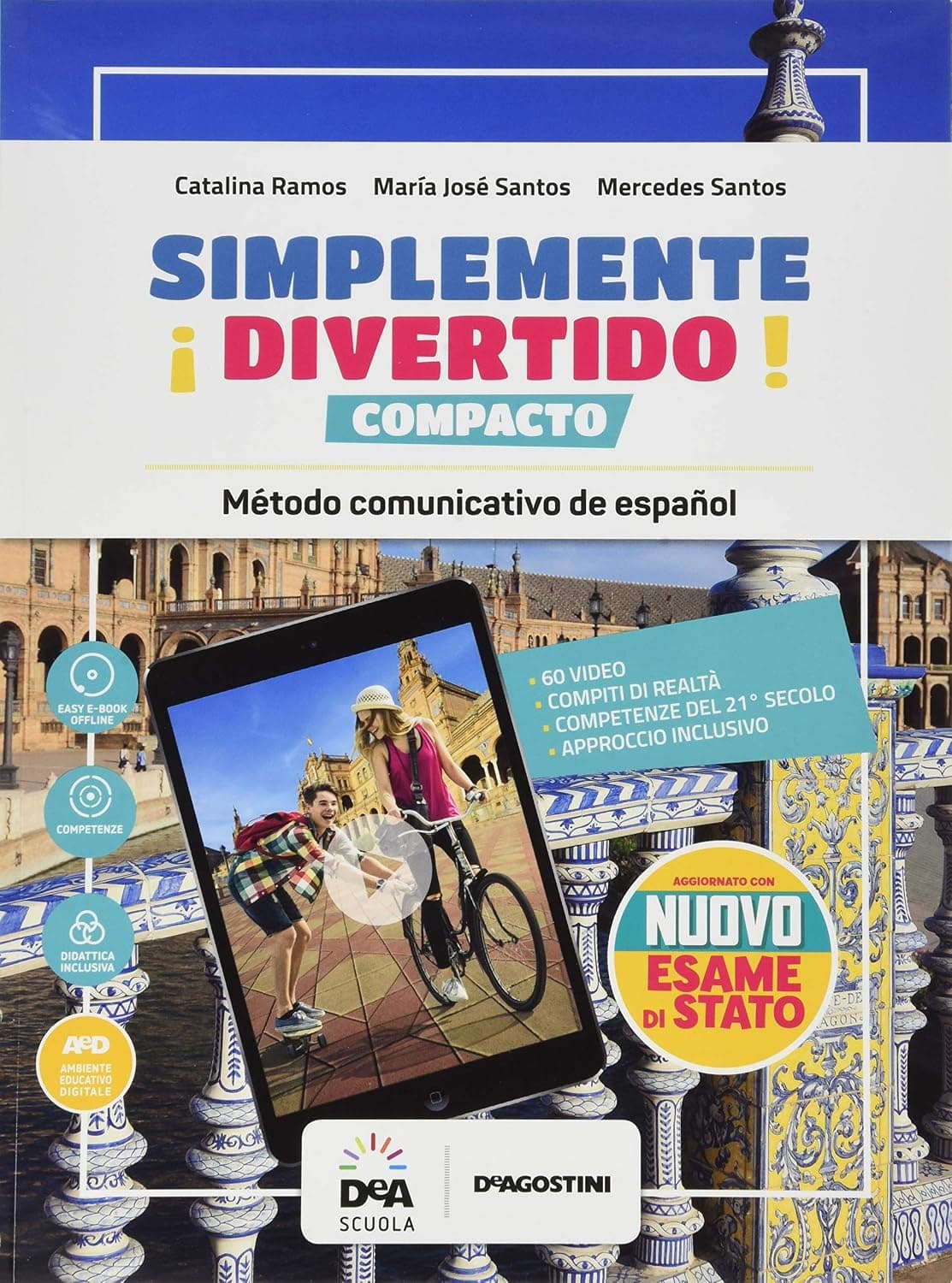 ¡Simplemente Divertido! Compacto Vol Unico Con Nuovo Esame Di Stato + Ebook
