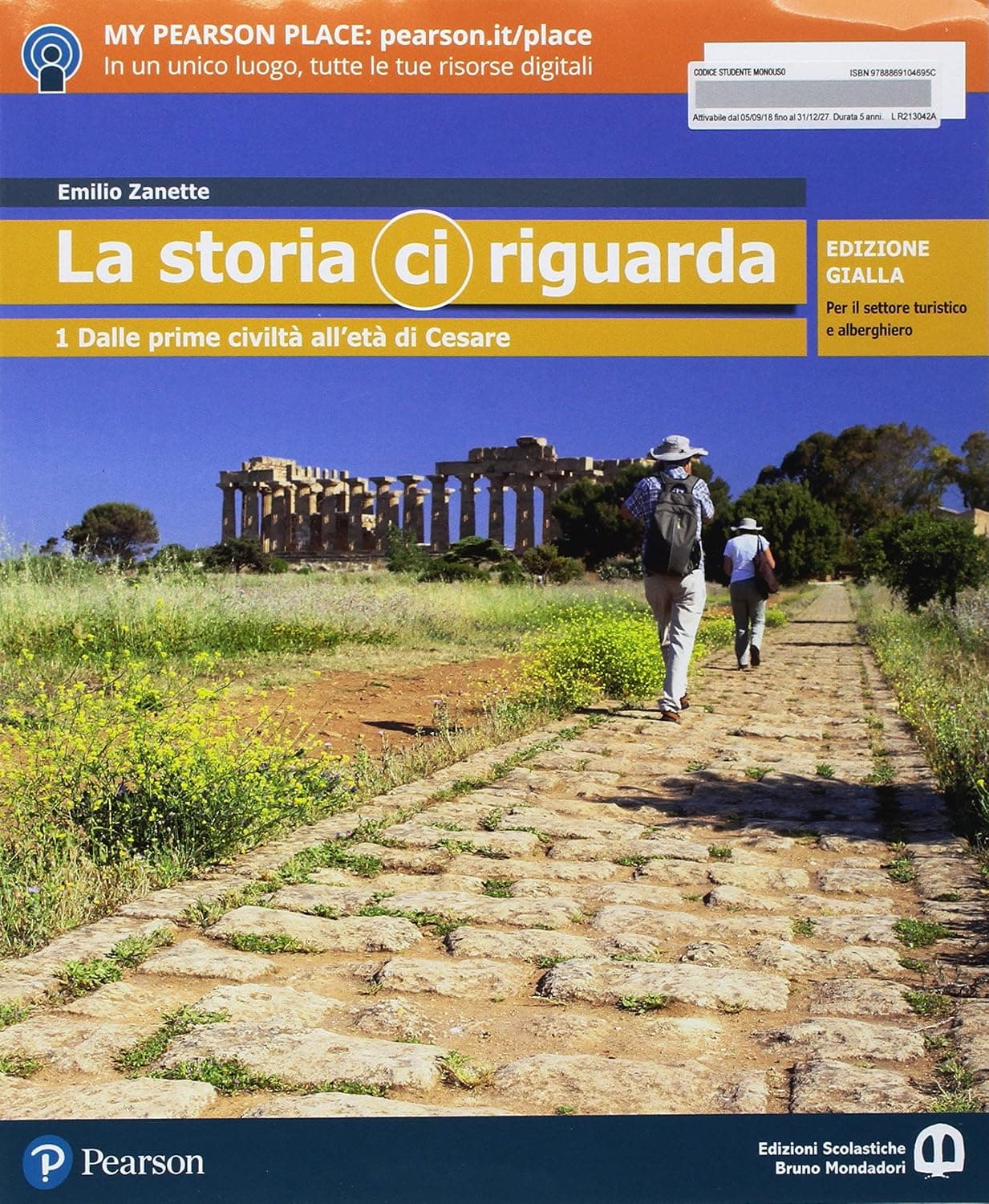 La Storia Ci Riguarda 1. Edizione Gialla Per Il Settore Turistico-Alberghiero